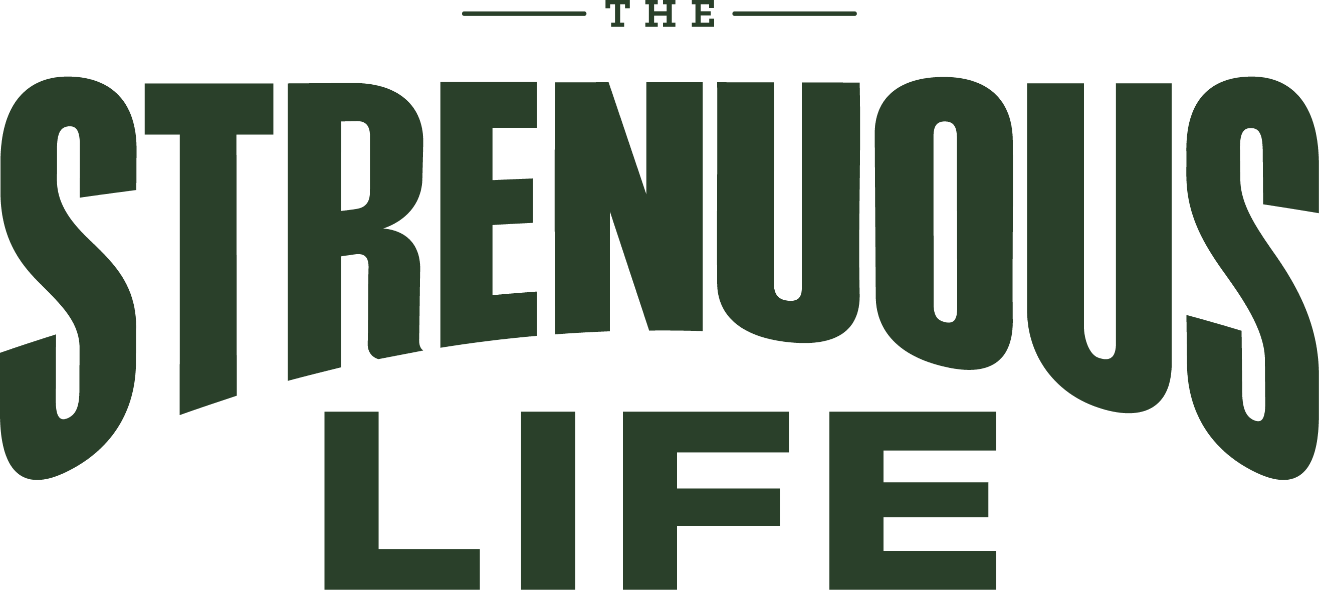 Strenuous Life